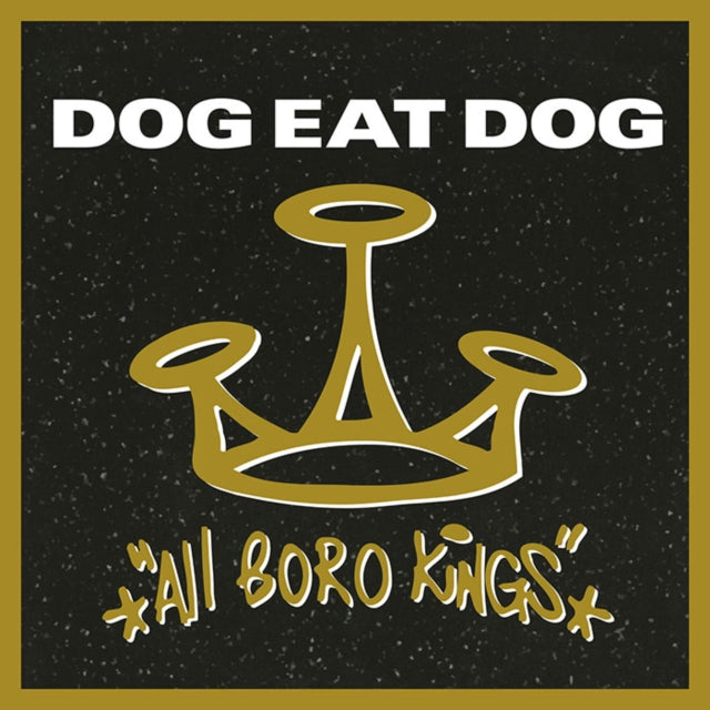 Dog Eat Dog - All Boro Kings (180G/Smokey LP Vinyl)