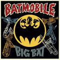 Batmobile - Big Bat (Dracula Coloured Vinyl)