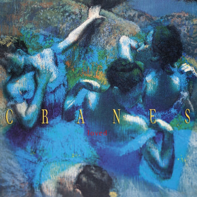 Cranes - Loved (30Th Anniversary) (White Marbled LP Vinyl/180G)