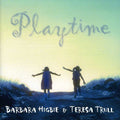 Higbie,barbara & Trull,teresa - Playtime - Music CD
