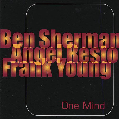 Sherman/resto/young - One Mind - Music CD