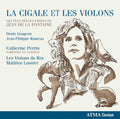 Gougeon / Perrin / Les Violons Du Roy / Lussier - La Cigale Et Les Violons - Music CD