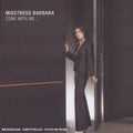 Misstress Barbara - Come With Me - Music CD