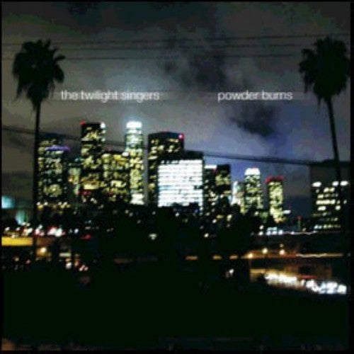 Twilight Singers - Powder Burns - Music CD
