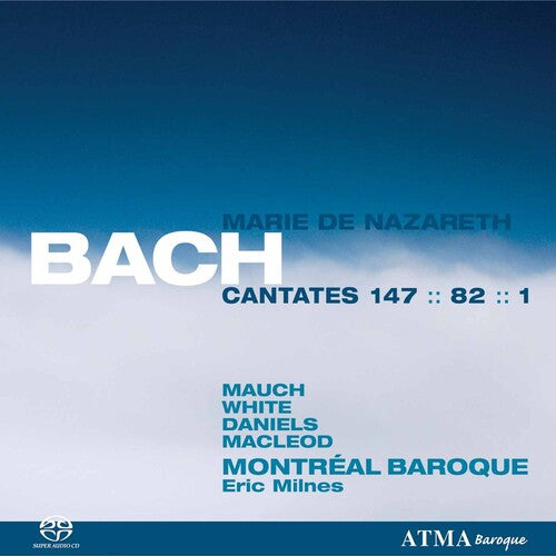 Bach / Milnes - Cantatas For Mary - Super Audio CD