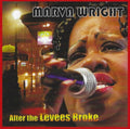 Wright,marva - After The Levees Broke - Music CD