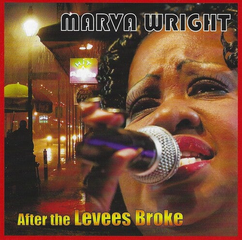 Wright,marva - After The Levees Broke - Music CD
