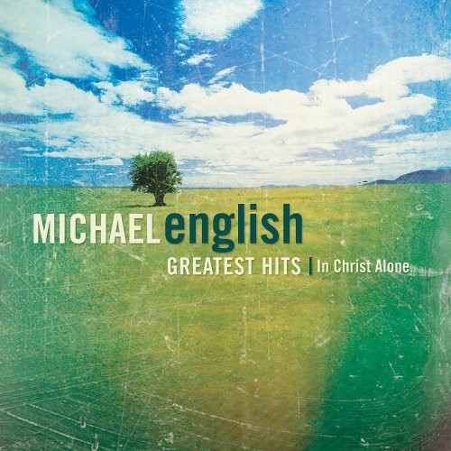 English,michael - In Christ Alone: Greatest Hits - Music CD