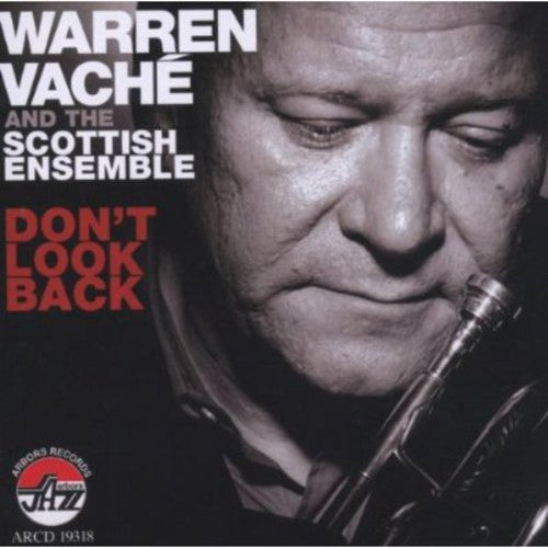 Vache,warren & Scottish Ensemble - Don't Look Back - Music CD