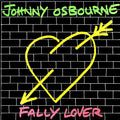 Johnny Osbourne - Fally Lover Vinyl Record