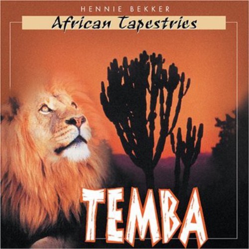Bekker,hennie - African Tapestries - Temba - Music CD