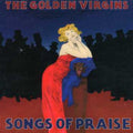 Golden Virgins - Songs Of Praise - Music CD