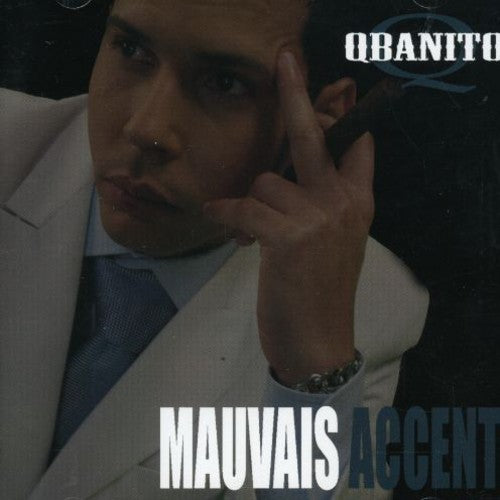 Qbanito - Mauvais Accent 2 - Music CD