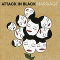 Attack In Black - Marriage - Music CD