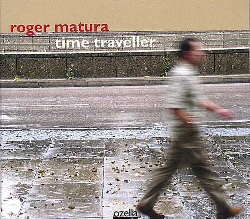 Matura,roger - Time Traveller - Music CD