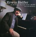 Helfer,erwin - I'm Not Hungry But I Like To Eat Blues - Music CD