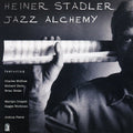 Stadler,heiner - Jazz Alchemy - Music CD