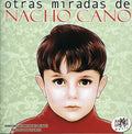 Nacho Cano - Otras Miradas De Nacho Cano - Music CD
