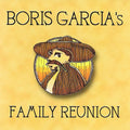 Boris Garcia - Family Reunion - Music CD