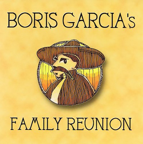 Boris Garcia - Family Reunion - Music CD