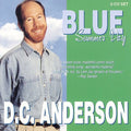 Anderson,d.c. - Blue Summer Day - Music CD