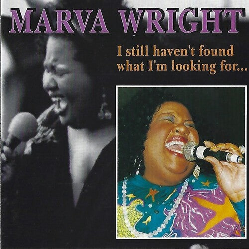 Wright,marva - I Still Haven't Found What I'm Looking For - Music CD