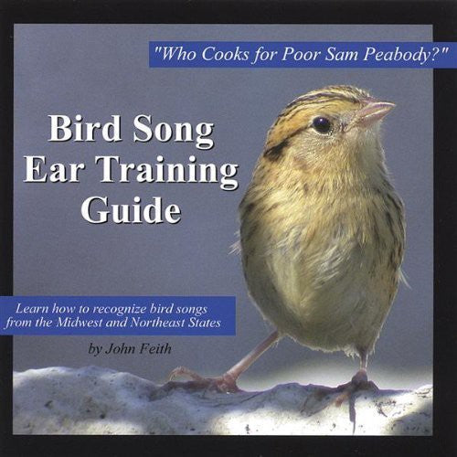 Feith,john - Bird Song Ear Training: Who Cooks Poor Sam Peabody - Music CD