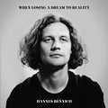 When Losing A Dream To Reality (2LP)