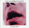 Dear & Departed - Something Quite Peculiar - Music CD
