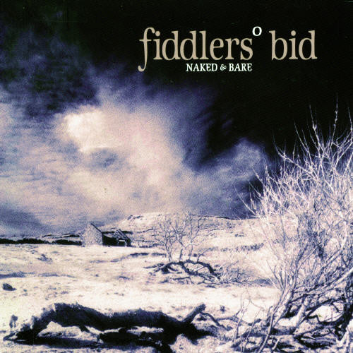 Fiddlers' Bid - Naked & Bare - Music CD