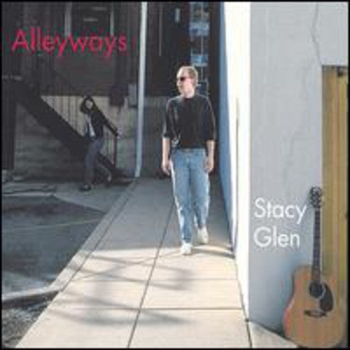Glen,stacy - Alleyways - Music CD