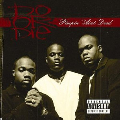 Do Or Die - Pimpin Ain't Dead - Music CD