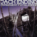Endino,jack - Permanent Fatal Error - Music CD