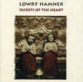 Hamner,lowry - Secrets Of The Heart - Music CD