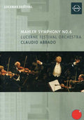 Mahler / Lucerne Festival Orchestra / Abbado - Symphony 6 - DVD
