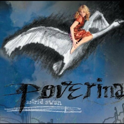 Swan,astrid - Poverina - Music CD