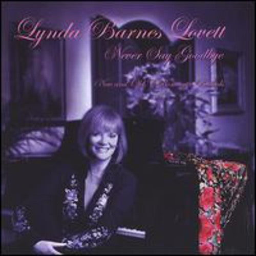 Lovett,lynda Barnes - Never Say Goodbye - Music CD