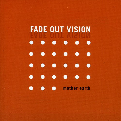Fade Out Vision - Mother Earth - Music CD