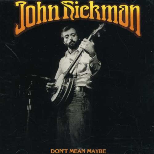 Hickman,john - Don't Mean Maybe - Music CD
