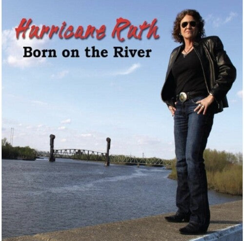 Hurricane Ruth - Born On The River - Music CD