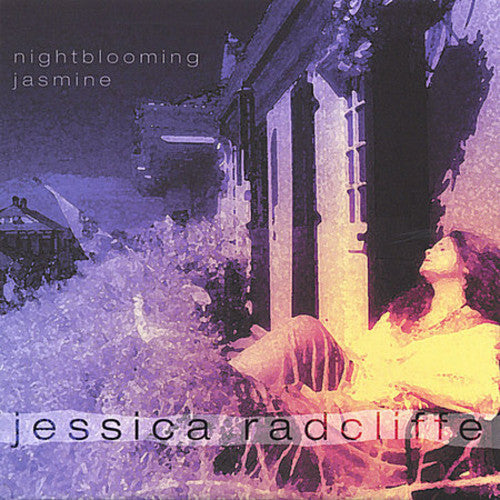 Radcliffe,jessica - Night Blooming Jasmine - Music CD