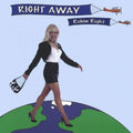 Right,robin - Right Away - Music CD