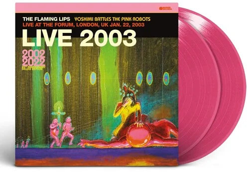 The Flaming Lips - Live At The Forum, London, Uk (1/22/2003) [2LP Pink]