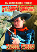 Straight Shooter / Trigger Fingers - Straight Shooter / Trigger Fingers - DVD