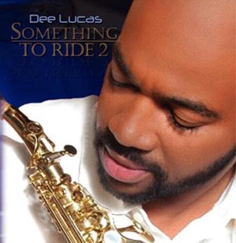 Lucas,dee - Something To Ride 2 - Music CD