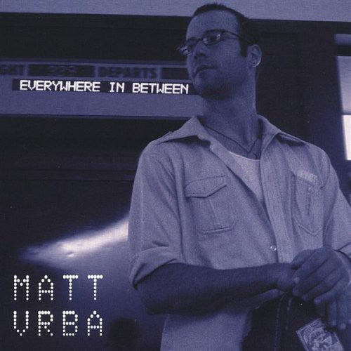 Vrba,matt - Everywhere In Between - Music CD