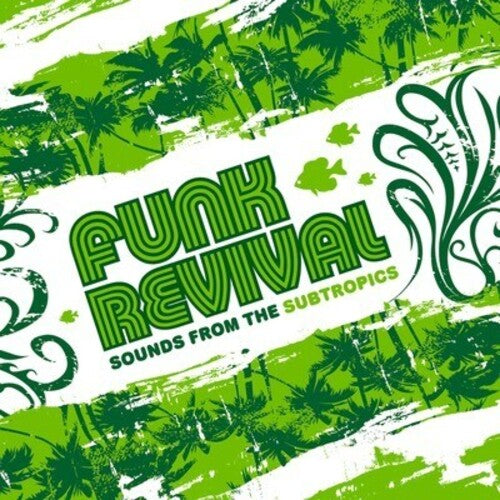Funk Revival: Sounds From The Subtropics / Various - Funk Revival: Sounds From The Subtropics / Various - Music CD