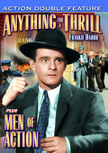 Anything For A Thrill (1937) / Men Of Action (1935 - Anything For A Thrill (1937) / Men Of Action (1935 - DVD