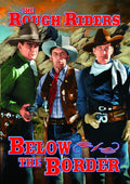 Rough Riders: Below The Border - Rough Riders: Below The Border - DVD