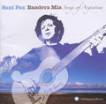 Paz,suni - Bandera Mia: Songs Of Argentina - Music CD